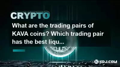What are the trading pairs of KAVA coins? Which trading pair has the best liquidity?