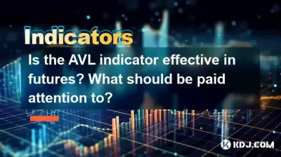 L'indicateur AVL est-il efficace dans les contrats à terme? À quoi devrait-il faire attention? L'indicateur AVL est-il efficace dans les contrats à terme? À quoi devrait-il faire attention?