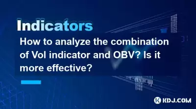 Wie analysiere ich die Kombination von Vol -Indikator und obv? Ist es effektiver?