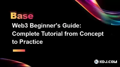 Web3 Beginner's Guide: Complete Tutorial from Concept to Practice
