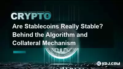 Are Stablecoins Really Stable? Behind the Algorithm and Collateral Mechanism