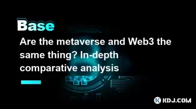 Are the metaverse and Web3 the same thing? In-depth comparative analysis