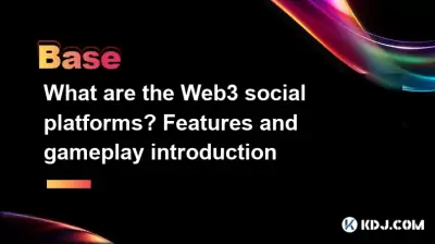 What are the Web3 social platforms? Features and gameplay introduction
