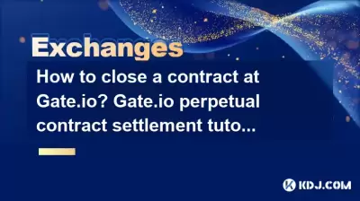 How to close a contract at Gate.io? Gate.io perpetual contract settlement tutorial