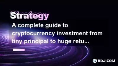 Un guide complet sur l'investissement de la crypto-monnaie du principal principal à des rendements énormes Un guide complet sur l'investissement de la crypto-monnaie du principal principal à des rendements énormes