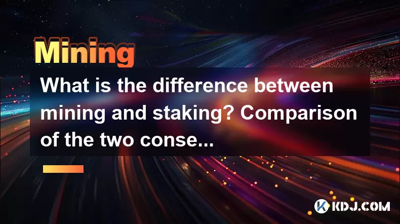 What is the difference between mining and staking? Comparison of the two consensus mechanisms What is the difference between mining and staking? Comparison of the two consensus mechanisms