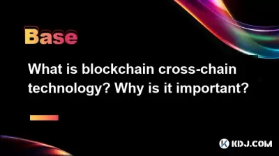 What is blockchain cross-chain technology? Why is it important?