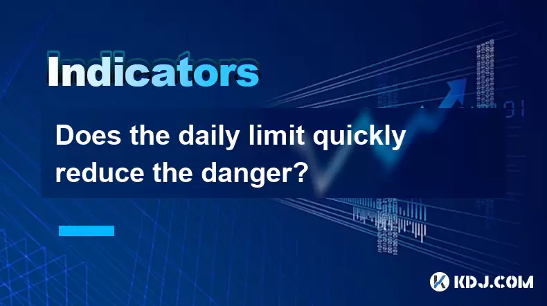Does the daily limit quickly reduce the danger? Does the daily limit quickly reduce the danger?