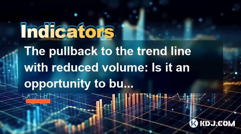 The pullback to the trend line with reduced volume: Is it an opportunity to buy low? The pullback to the trend line with reduced volume: Is it an opportunity to buy low?