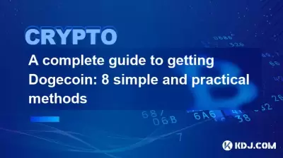 A complete guide to getting Bitcoincoin: 8 simple and practical methods A complete guide to getting Bitcoincoin: 8 simple and practical methods