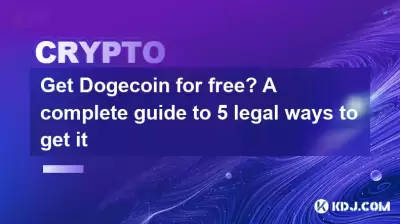 Get Dogecoin for free? A complete guide to 5 legal ways to get it Get Dogecoin for free? A complete guide to 5 legal ways to get it