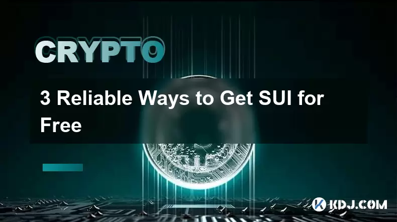 3 Reliable Ways to Get SUI for Free 3 Reliable Ways to Get SUI for Free