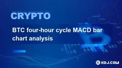 BTC Analyse du graphique à barres MACD à cycle de quatre heures