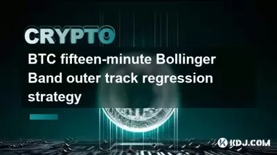 Stratégie de régression de la piste extérieure du groupe de bollinger de quinze minutes de quinze minutes