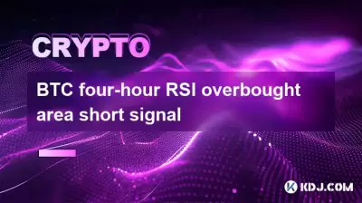 BTC Vier-Stunden-RSI-Überbetrügergebiet kurzes Signal