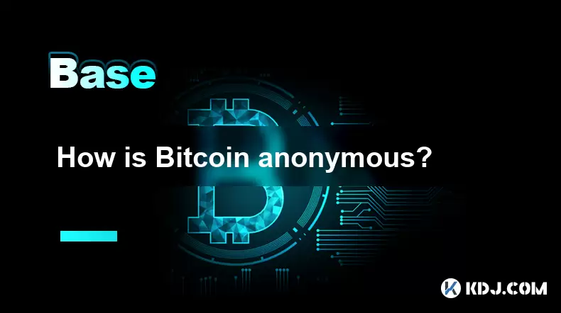 How is Bitcoin anonymous? How is Bitcoin anonymous?