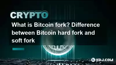 What is Bitcoin fork? Difference between Bitcoin hard fork and soft fork