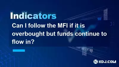 Puis-je suivre le MFI s'il est suracheté, mais les fonds continuent de couler?