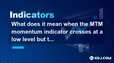 Qu'est-ce que cela signifie lorsque l'indicateur Momentum MTM traverse à un niveau bas mais le volume est insuffisant? La probabilité d'un faux signal est-elle élevée?