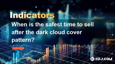 When is the safest time to sell after the dark cloud cover pattern?