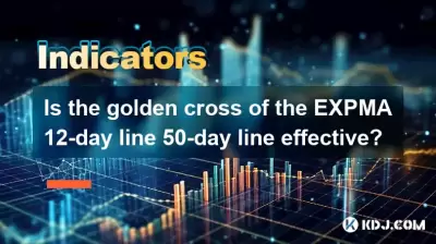 Is the golden cross of the EXPMA 12-day line 50-day line effective?