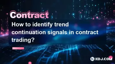Wie identifiziere ich Trend -Fortsetzungssignale im Vertragshandel?