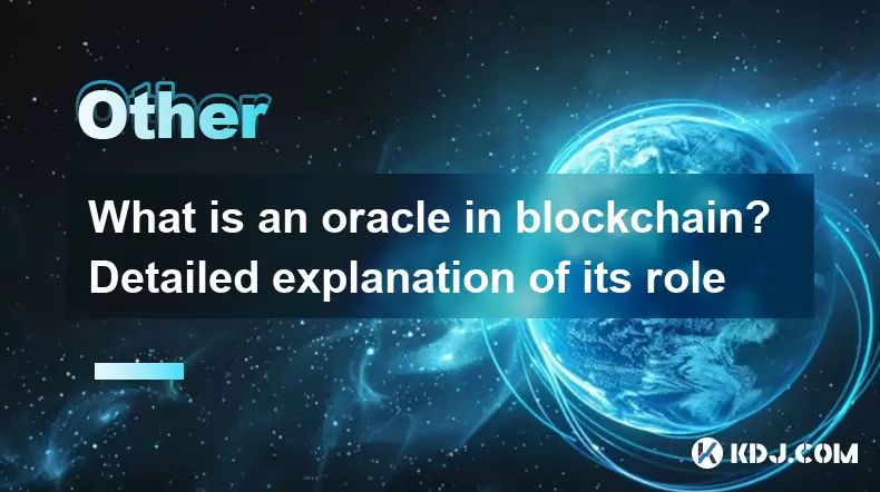 Qu'est-ce qu'un oracle en blockchain? Explication détaillée de son rôle Qu'est-ce qu'un oracle en blockchain? Explication détaillée de son rôle