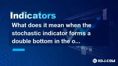 Qu'est-ce que cela signifie lorsque l'indicateur stochastique forme un double fond dans la zone de survente? Qu'est-ce que cela signifie lorsque l'indicateur stochastique forme un double fond dans la zone de survente?