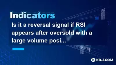 Is it a reversal signal if RSI appears after oversold with a large volume positive line? Is it a reversal signal if RSI appears after oversold with a large volume positive line?