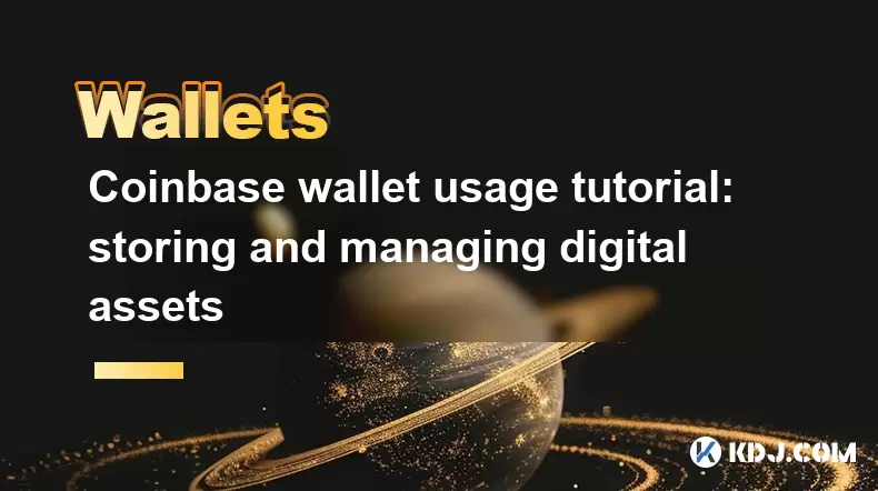 Tutorial der Nutzung von Coinbase -Brieftaschen: Speichern und Verwalten digitaler Vermögenswerte Tutorial der Nutzung von Coinbase -Brieftaschen: Speichern und Verwalten digitaler Vermögenswerte