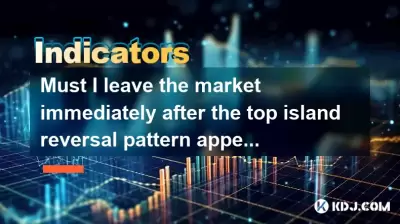 Must I leave the market immediately after the top island reversal pattern appears?