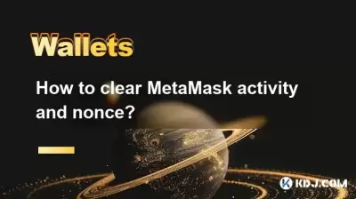 Wie lösche ich Metamask -Aktivitäten und Nonce?