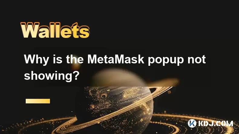 为什么未显示MetAmask弹出窗口? 为什么未显示MetAmask弹出窗口?