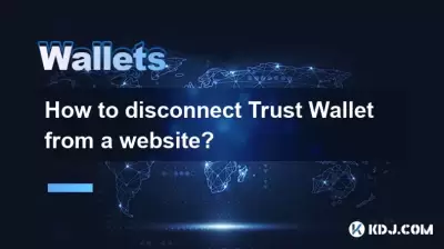 Comment déconnecter le portefeuille de confiance d'un site Web?