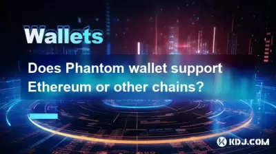 Does Phantom wallet support Ethereum or other chains?