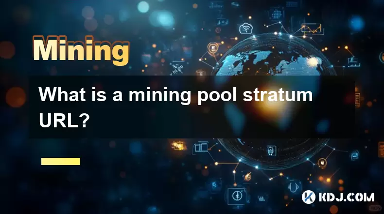 Qu'est-ce qu'une URL de la strate de piscine minière? Qu'est-ce qu'une URL de la strate de piscine minière?