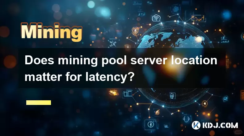 Does mining pool server location matter for latency? Does mining pool server location matter for latency?