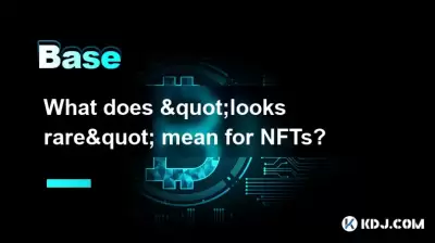 NFTS의 "드문 모습"은 무엇을 의미합니까? NFTS의 "드문 모습"은 무엇을 의미합니까?