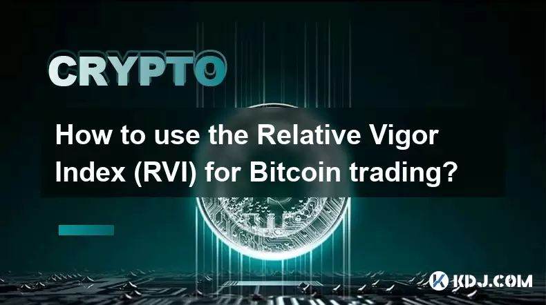 Wie benutze ich den relativen Vigorindex (RVI) für Bitcoin Handel? Wie benutze ich den relativen Vigorindex (RVI) für Bitcoin Handel?