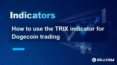 How to use the TRIX indicator for Dogecoin trading