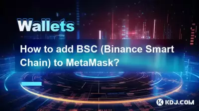 Comment ajouter BSC (Binance Smart Chain) à Metamask?