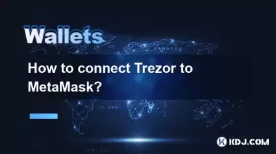 Comment connecter Trezor à Metamask?