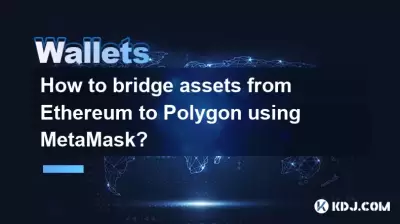 Comment rejeter les actifs d'Ethereum à Polygone en utilisant Metamask?