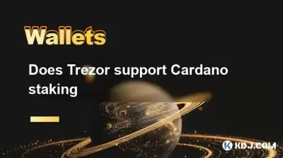 Est-ce que Trezor prend en charge le jalonnement de Cardano