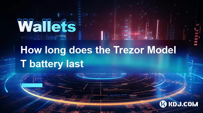 How long does the Trezor Model T battery last How long does the Trezor Model T battery last