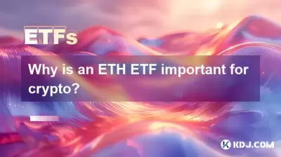 Pourquoi un ETH ETF est-il important pour la crypto? Pourquoi un ETH ETF est-il important pour la crypto?
