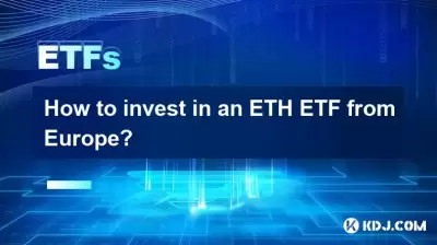 Comment investir dans un ETH ETF d'Europe?