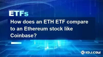 Comment un ETH ETF se compare-t-il à un stock Ethereum comme Coinbase? Comment un ETH ETF se compare-t-il à un stock Ethereum comme Coinbase?