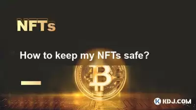 How to keep my NFTs safe?