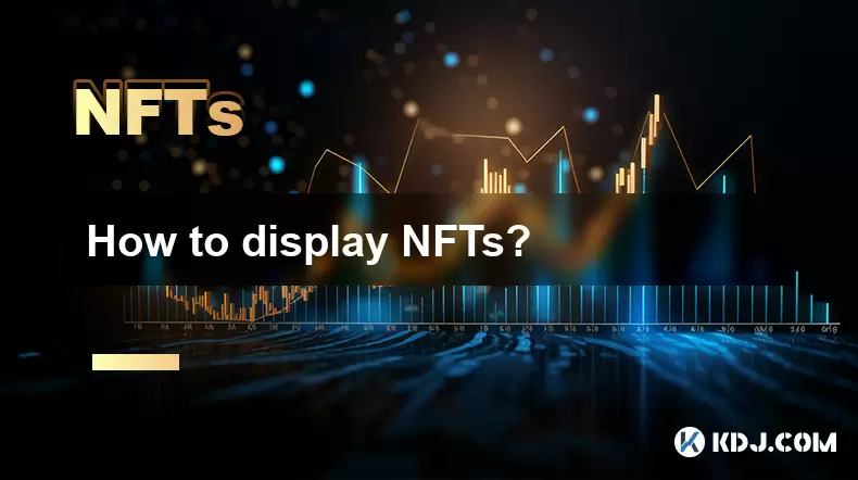NFTを表示する方法は? NFTを表示する方法は?